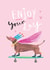 Funny Birthday Card - Sausage Dog - Skateboard - For Her created by Louise Tiler