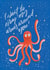 Cute Friendship Card - Octopus - Wrap My Arms Around You created by The Cardy Club