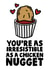 Funny Golden Chicken Nugget Anniversary Card / Valentines Day Card - You're As Irresistible As A Chicken Nugget created by Studio Doodles