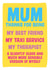 Thanks Best Friend Mothers Day Card 25790 created by Dean Morris Cards