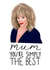 Tina Turner Mum Card for Birthday or Mother's Day created by Studio Yelle