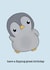 cute pengin Card 39015 created by DaisyPip Prints