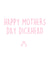 dickhead adult Mothers Day Card 32578 created by Pippa Ray