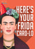 frida kahlo Birthday Card 32451 created by Hey Huns It's Nicole