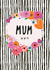 mum mummy Mothers Day Card 31903 created by Hello Hatty