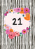 21 flowers Birthday Card 9473 created by Hello Hatty