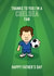 CHELSEA FOOTBALL Father's Day Card 8601 created by Thirty Mussels