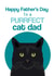 cat purrfect Father's Day Card 2266 created by Pet Friendly