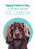 Cute Spaniel Fathers Day Card - Grandad - Dog - To The Most Pawsome Dog Grandad created by Pet Friendly
