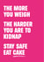 Funny Dark Humour Birthday Card – The More You Weigh Cake Joke - For Friend created by Tiger Feet Creations