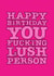 happy fucking Birthday Card 38969 created by Bad Taste Cards