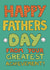 Happy father's day, from your greatest achievement card created by Happy Octopus by Rupert Fawcett