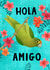hola friendship Card 10758 created by Nic Allan