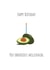 millennial avocado Birthday Card 7763 created by Lou La La