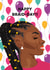 illustration girl Birthday Card 15592 created by Tyra Cadogan