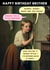 Hilarious Brother Birthday Card created by Ged Backland