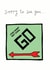 Funny Leaving Card - Monopoly GO - Sorry To See You Go! created by You've Got Pen On Your Face