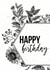 Modern birthday card - plant card - black and white flora - happy birthday created by Open Space Collective