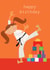 birthday card - martial arts - happy birthday - cute and funny created by Kali Stileman