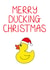Merry Ducking Christmas card created by Lazy Mice