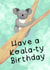 Koala funny Birthday Card 15843 created by Helen Bicknell
