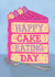 Happy Cake Birthday Card created by Woah there Pickle