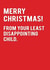 Sarcasm - Parents - Funny - Least Disappointing Child - From the Kids - Disappointing - Christmas Card created by Redback Cards