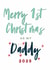 First Christmas as Daddy Christmas Card created by Sweetlove Press