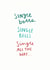 Funny Christmas Card For Single Friend - Single Bells - Single All The Way created by Sioux Alice