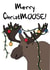 Moose funny Christmas Card 14079 created by OhJaye
