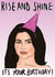 rise and shine kylie jenner Birthday Card 10298 created by Stacie Charlton