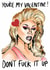 rupaul dont fuck it up Valentines Day Card 32683 created by Stacie Charlton