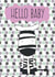 zebra hello New Baby Card 13903 created by Elki Shaw