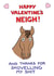 neigh from the horse Valentines Day Card 24612 created by Off The Leash Cartoons by Rupert Fawcett