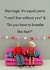 Funny Wedding Anniversary Card - Marriage It's Like Equal Parts - Do You Have To Breath Like That created by Bold & Bright Cards