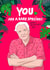 Funny Valentines Day Card - David Attenborough - You Are A Rare Species created by Kasia Cards