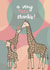 giraffe tall Thank You Card 15687 created by Carla Letters