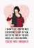 Funny Valentines Day Card - Gavin and Stacey - You're Tidy I Means It created by Bonne Nouvelle