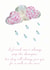 downpour stop Sympathy Card 16210 created by Yellowstone Art Boutique