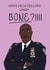 Rude Valentines Day Card - Captain Reymond Holt - Brooklyn 99 - Wanna Bone created by Laura Frances Cards