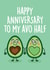 HAPPY ANNIVERSARY TO MY AVO HALF. ANNIVERSARY CARD created by Thirty Mussels