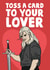 Funny Valentines Day - The Witcher - Pun - Toss A Card To Your Lover created by Studio Doodles