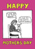 Funny Mother's Day card for a dog-loving mum created by Off The Leash Cartoons by Rupert Fawcett