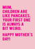 Funny Mother's Day Card created by Redback Cards