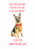 Funny Mothers Day Card - Mum - Dog - Every Snack You Make Every Bite You Take I'll Be Watching You created by Sarah Maddox