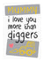 Diggers, excavaters, JCB's - Perfect card for your digger fan to send to Mummy! created by Mad Philomena
