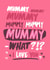 funny cute Mothers Day Card 37677 created by Foggish