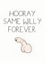Same willy forever - engagement created by TeHe Gifts