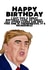 donald trump great Birthday Card 8222 created by Filthy Sentiments