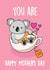 Funny "Koala Tea" Happy Mother's Day Card created by Thirty Mussels